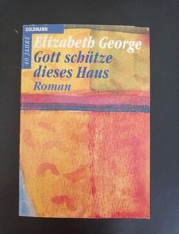 Elizabeth George: Gott schütze dieses Haus, TB Goldmann - Essen