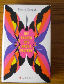 Die Farben des Nachtfalters,Petina Gappah,Arche Verlag,2016 - Linnich