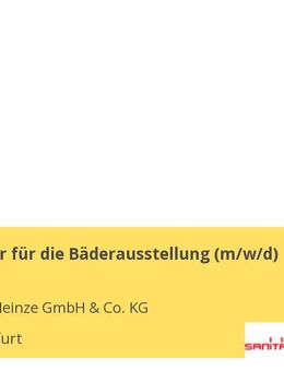 Fachberater für die Bäderausstellung m/w/d - Schweinfurt
