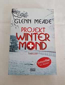 Projekt Wintermond: Thriller von Glenn Meade (Taschenbuch) - Essen