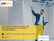 Immobilienkauffrau-/mann als Vertriebsassistenz (m/w/d) in Teilzeit/Vollzeit - Berlin