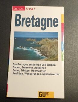 Bretagne. Merian live. Die Bretagne entdecken und erleben - Essen