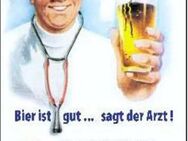 Schönes Blechschild Bier ist gut sagt der Arzt Bar Kneipe Gaststätte 20x30 cm - Berlin