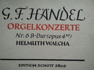 Klaviernoten Pianobuch Orgelheft G.F. Händel Orgelkonzerte B-Dur opus4 Helmuth Walcha Edition Schott 3806 - Obernburg (Main) Zentrum