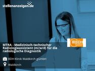 MTRA - Medizinisch-technischer Radiologieassistent (m/w/d) für die radiologische Diagnostik - Waldkirch
