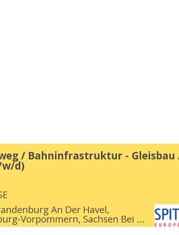 Polier Fahrweg / Bahninfrastruktur - Gleisbau / Tiefbau (m/w/d) - Sachsen (Ansbach)