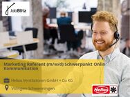 Marketing Referent (m/w/d) Schwerpunkt Online Kommunikation - Villingen-Schwenningen