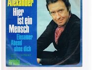 Peter Alexander-Hier ist ein Mensch-Einsamer Abend ohne dich-Vinyl-SL,1970 - Linnich