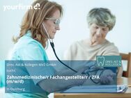Zahnmedizinische/r Fachangestellte/r / ZFA (m/w/d) - Duisburg