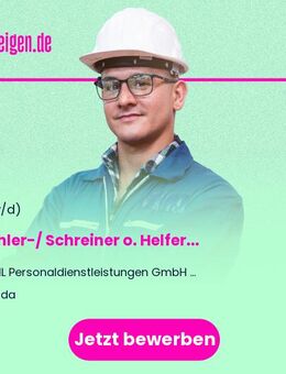 Tischler-/ Schreiner o. Helfer (m/w/d) - Schlüchtern