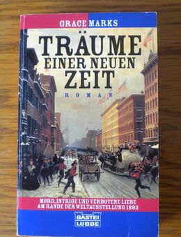 Träume einer neuen Zeit,Grace Marks,Bastei Lübbe,1995 - Linnich