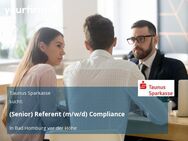 (Senior) Referent (m/w/d) Compliance - Bad Homburg (Höhe)