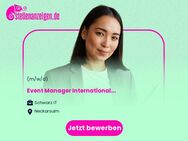 Event Manager International (m/w/d) - Neckarsulm