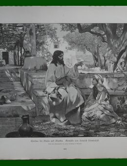 Grafik : Christus bei Maria und Martha. , Gemälde von Heinrich Siemiradzki . , Blatt 42cm x 29cm , M - C - Görlitz