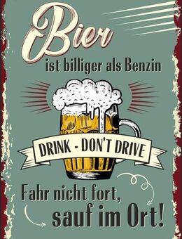 Lustiges Blechschild Bier ist billiger als Benzin Bar Kneipe Gaststätte 20x30 cm - München