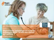 Medizinische Technologe (m/w/d) für Radiologie (MTR / MTRA) mit Option auf Leitung - Baden-Baden