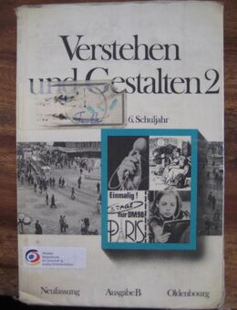Schulbuch „Verstehen und Gestalten 2” von Gerhard Schoebe, 159 Seiten, Oldenburg Verlag, ISBN: 3486147021, 6. Schuljahr, 2,- € - Unterleinleiter
