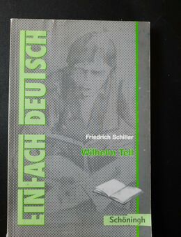 Wilhelm Tell. EinFach Deutsch Textausgaben von Friedrich von Schiller - Essen