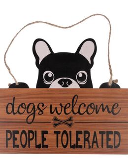 TIAKI Türschild "Dogs Welcome, People Tolerated" - 1 Stück