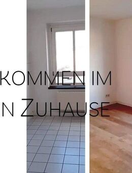 Wie wär's damit? Traumhafte Zwei-Zimmer Wohnung - Chemnitz
