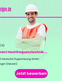 Referent (w/m/d) Hochfrequenztechnik & Anlagenschutz - Langen (Hessen)