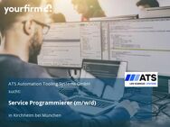 Service Programmierer (m/w/d) - Kirchheim (München)