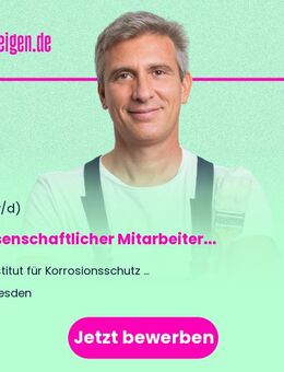 Wissenschaftlicher Mitarbeiter Korrosionsschutz (m/w/d) - Dresden
