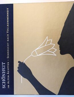 Schönheit im Alten Ägypten, Katalog/ Sachbuch - Dresden