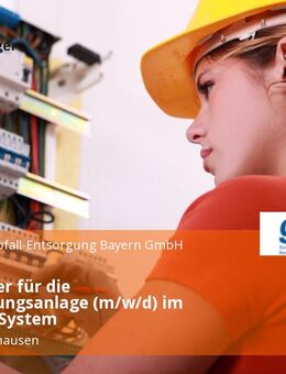 Mitarbeiter für die Verbrennungsanlage (m/w/d) im 3-Schicht-System - Baar-Ebenhausen