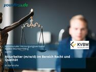 Mitarbeiter (m/w/d) im Bereich Recht und Qualität - Karlsruhe