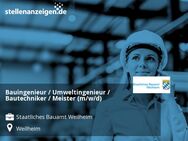 Bauingenieur / Umweltingenieur / Bautechniker / Meister (m/w/d) - Weilheim (Oberbayern)