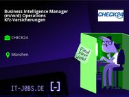 Business Intelligence Manager (m/w/d) Operations Kfz-Versicherungen - München