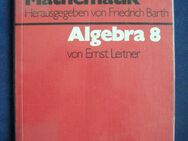 Schulbuch „Algebra 8 - Mathematik Nachhilfen” von Ernst Leitner, 151 Seiten, Ehrenwirth Lernhilfen, ISBN: 3431018289, 8. Schuljahr, 5,- € - Unterleinleiter