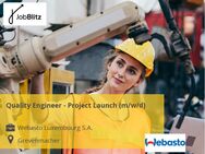 Quality Engineer - Project Launch (m/w/d)