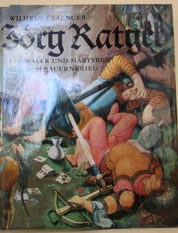 Jörg Ratgeb, ein Maler und Märtyrer aus dem Bauernkrieg - Berlin