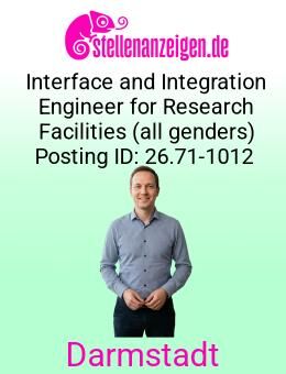Interface and Integration Engineer for Research Facilities (all genders) Posting ID: 26.71-1012 - Darmstadt