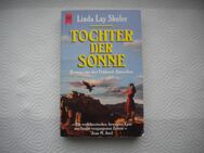 Tochter der Sonne,Linda Lay Shuler,Heyne Verlag,1996 - Linnich