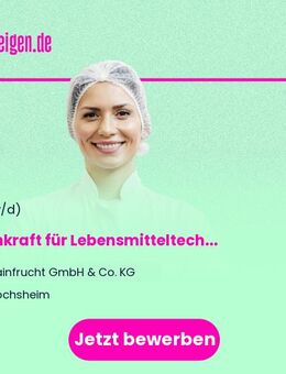 Fachkraft für Lebensmitteltechnik (m/w/d) - Gochsheim