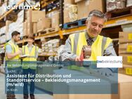 Assistenz für Distribution und Standortservice – Bekleidungsmanagement (m/w/d) - Köln