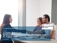 Ausbildung zum/zur Bankkaufmann/Bankkauffrau mit Beginn zum 01. August 2025 - Kassel