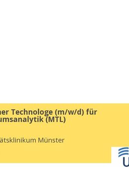 Medizinischer Technologe (gn*) für Laboratoriumsanalytik (MTL) - Münster