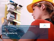 CNC-Schleifer/in - Bremen