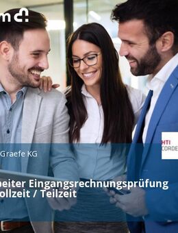 Sachbearbeiter Eingangsrechnungsprüfung (w/m/d) Vollzeit / Teilzeit - Stuhr