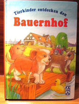 Kinderbuch - Tierkinder entdecken den Bauernhof - Naumburg (Saale)