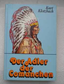 Der Adler der Comanchen,Kurt Klotzbach,Fischer Verlag,1981 - Linnich