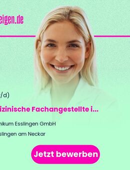 Medizinische Fachangestellte interdisziplinäre Wahlleistungsstation (m/w/d) - Esslingen (Neckar)