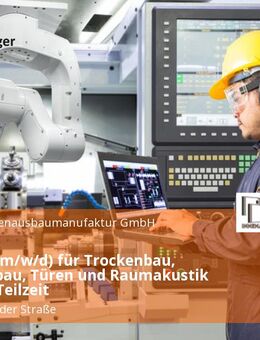 Monteur (m/w/d) für Trockenbau, Innenausbau, Türen und Raumakustik Vollzeit / Teilzeit - Steinau (Straße, Brüder-Grimm-Stadt)