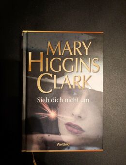 Mary Higgins Clark - Sieh dich nicht um. Weltbild Sammleredition 1997 (Gebunden) - Essen