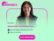 Referent (m/w/d) der Technischen Geschäftsführung - Fokus auf Projekt- und Changemanagement im technischen Bereich - Frankfurt (Main)