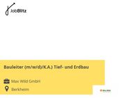 Bauleiter (m/w/d)/K.A.) Tief- und Erdbau - Berkheim